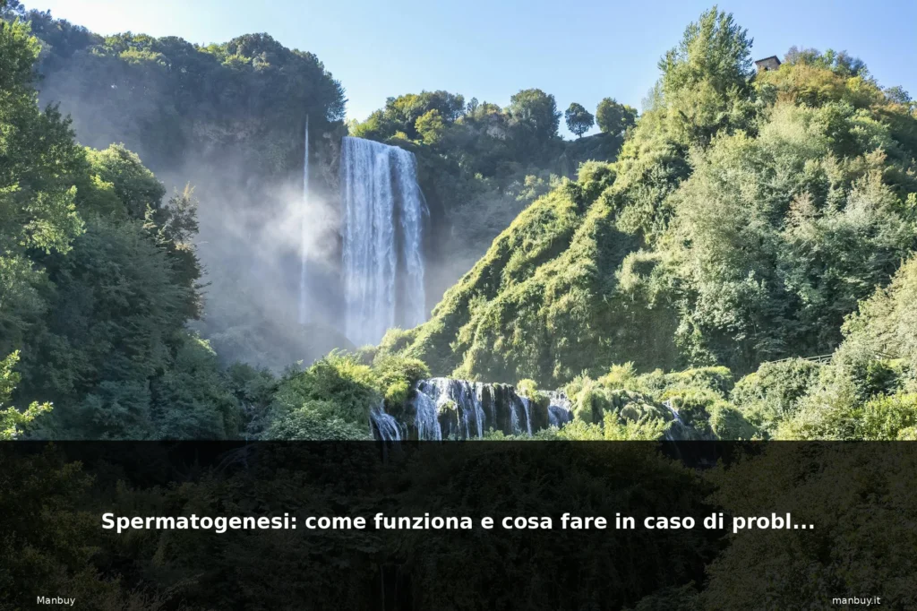 Spermatogenesi: come funziona e cosa fare in caso di problemi 19 featured cascata italiana natura acqua 6